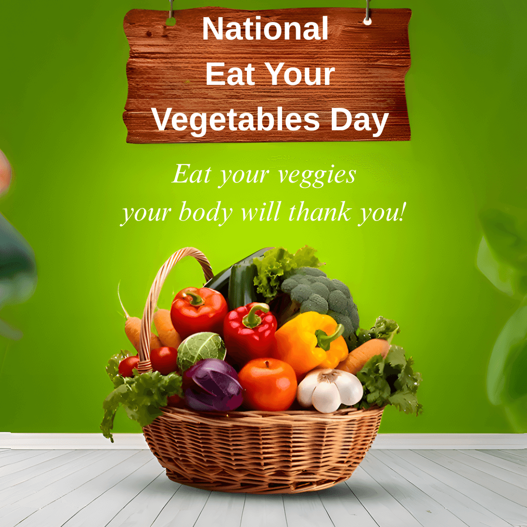 National Eat Your Vegetables Day
